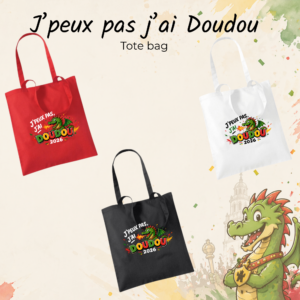 Tote Bag - J'peux pas j'ai Doudou