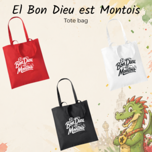 Tote Bag - El Bon Dieu est Montois